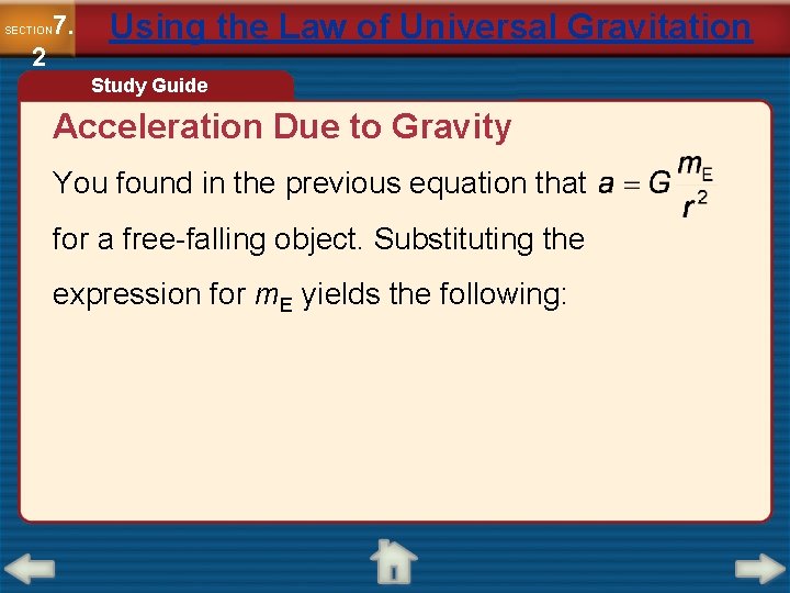 7. SECTION 2 Using the Law of Universal Gravitation Study Guide Acceleration Due to