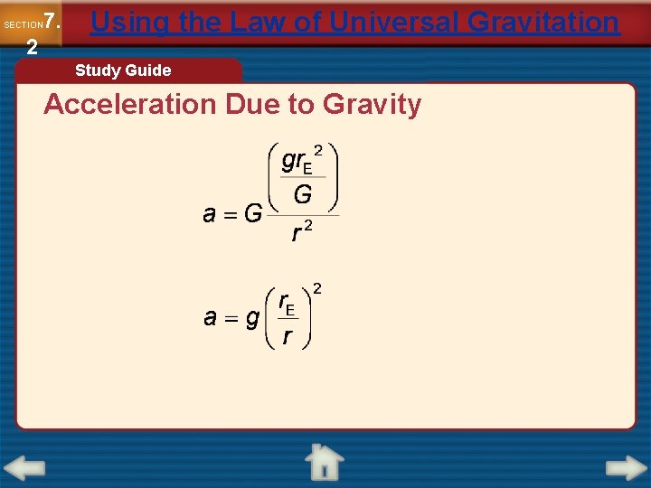 7. SECTION 2 Using the Law of Universal Gravitation Study Guide Acceleration Due to