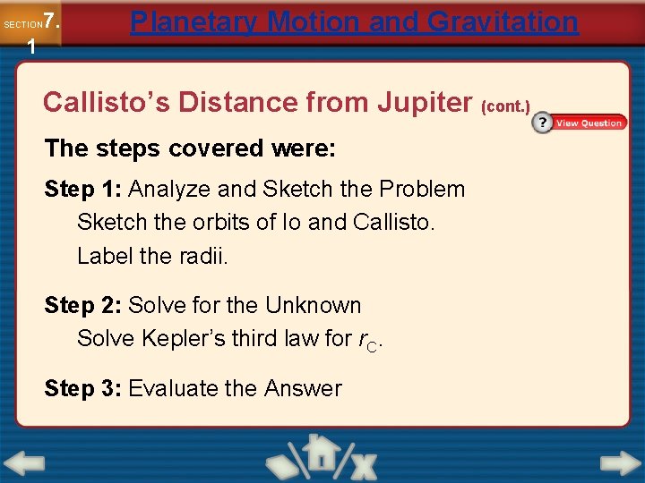 7. SECTION 1 Planetary Motion and Gravitation Callisto’s Distance from Jupiter (cont. ) The