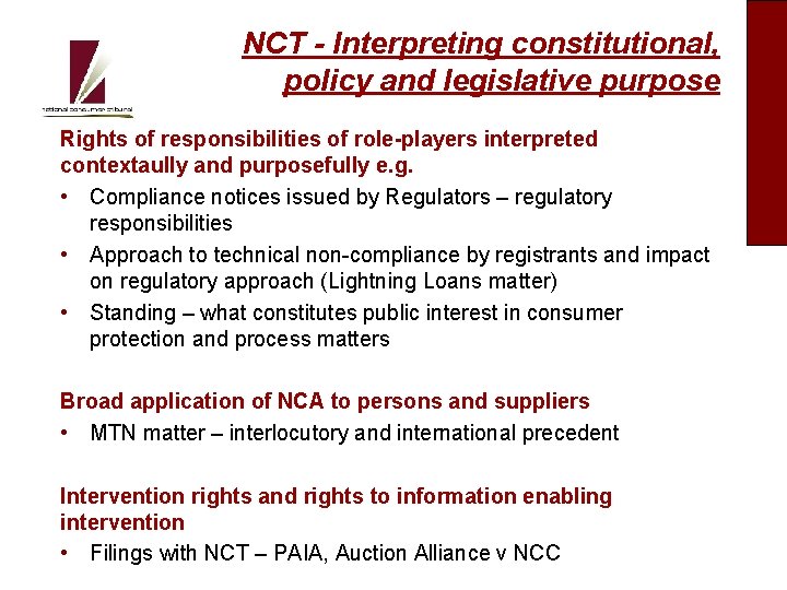 NCT - Interpreting constitutional, policy and legislative purpose Rights of responsibilities of role-players interpreted