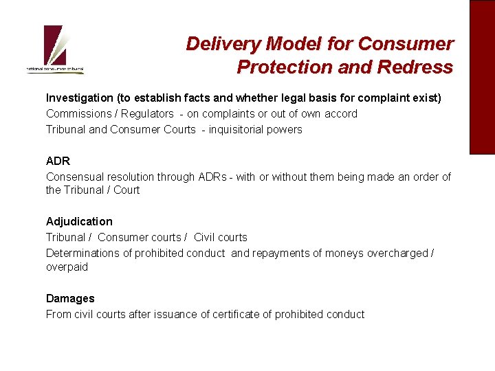 Delivery Model for Consumer Protection and Redress Investigation (to establish facts and whether legal