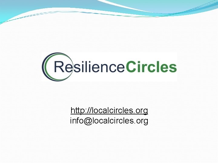 http: //localcircles. org info@localcircles. org 