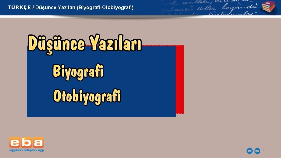 TÜRKÇE / Düşünce Yazıları (Biyografi-Otobiyografi) 2 