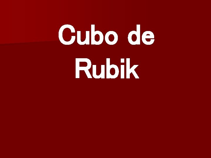 Cubo de Rubik 