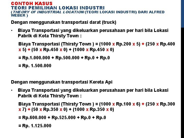 CONTOH KASUS TEORI PEMILIHAN LOKASI INDUSTRI (THEORY OF INDUSTRIAL LOCATION (TEORI LOKASI INDUSTRI) DARI