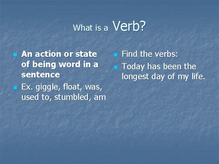 What is a n n An action or state of being word in a