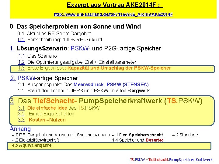 Exzerpt aus Vortrag AKE 2014 F : http: //www. uni-saarland. de/fak 7/fze/AKE_Archiv/AKE 2014 F