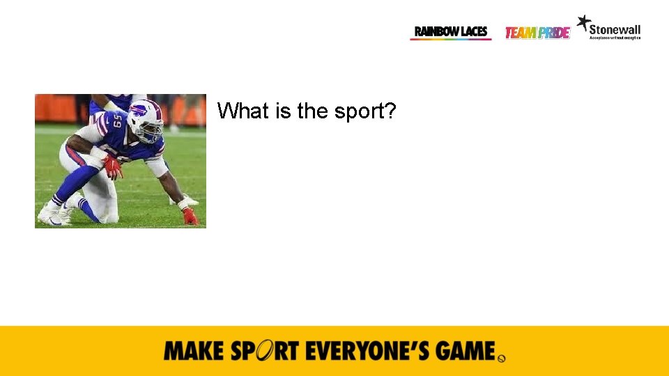 What is the sport? 