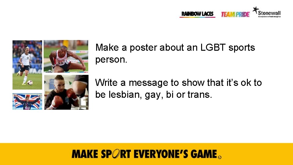 Make a poster about an LGBT sports person. Write a message to show that