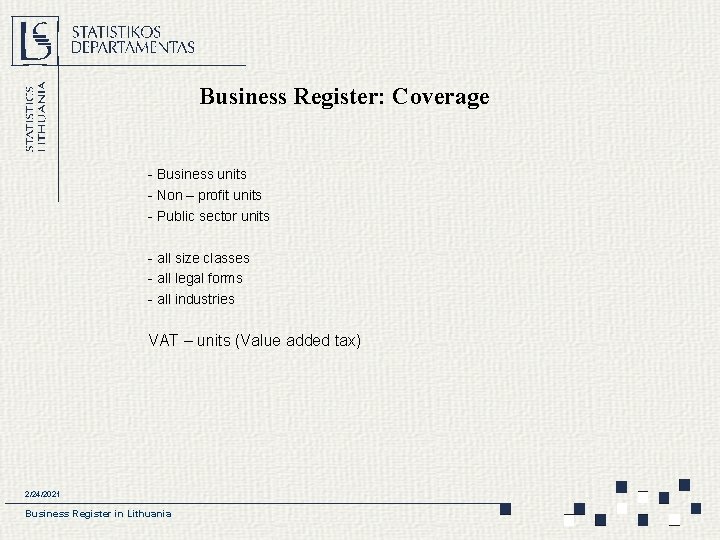 Business Register: Coverage - Business units - Non – profit units - Public sector