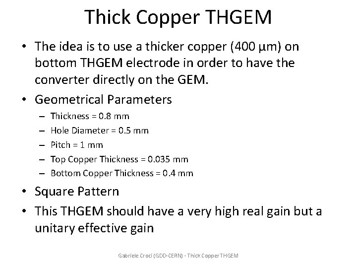 Thick Copper THGEM • The idea is to use a thicker copper (400 µm)
