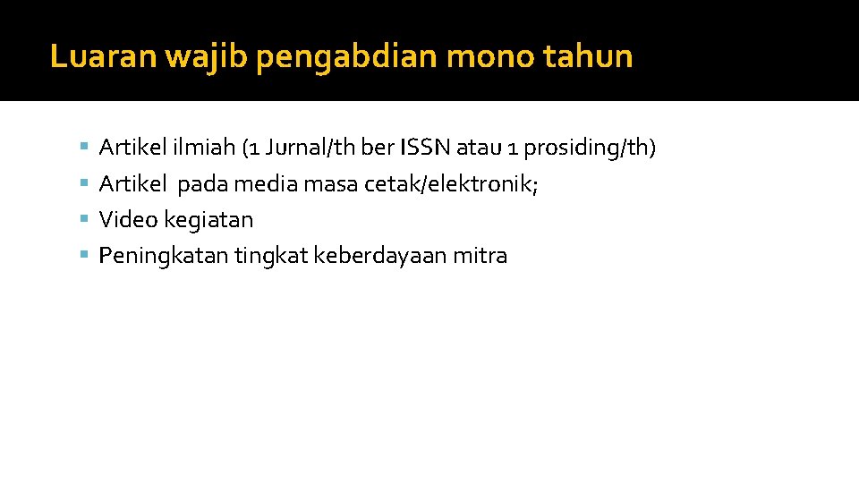 Luaran wajib pengabdian mono tahun Artikel ilmiah (1 Jurnal/th ber ISSN atau 1 prosiding/th)