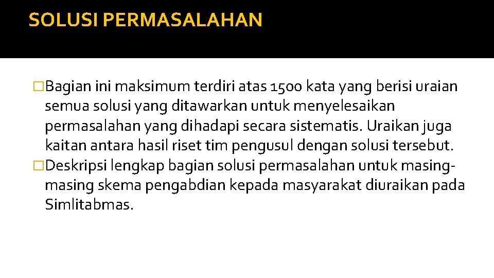 SOLUSI PERMASALAHAN �Bagian ini maksimum terdiri atas 1500 kata yang berisi uraian semua solusi