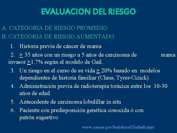 EVALUACION DEL RIESGO A. CATEGORIA DE RIESGO PROMEDIO B. CATEGORIA DE RIESGO AUMENTADO 1.