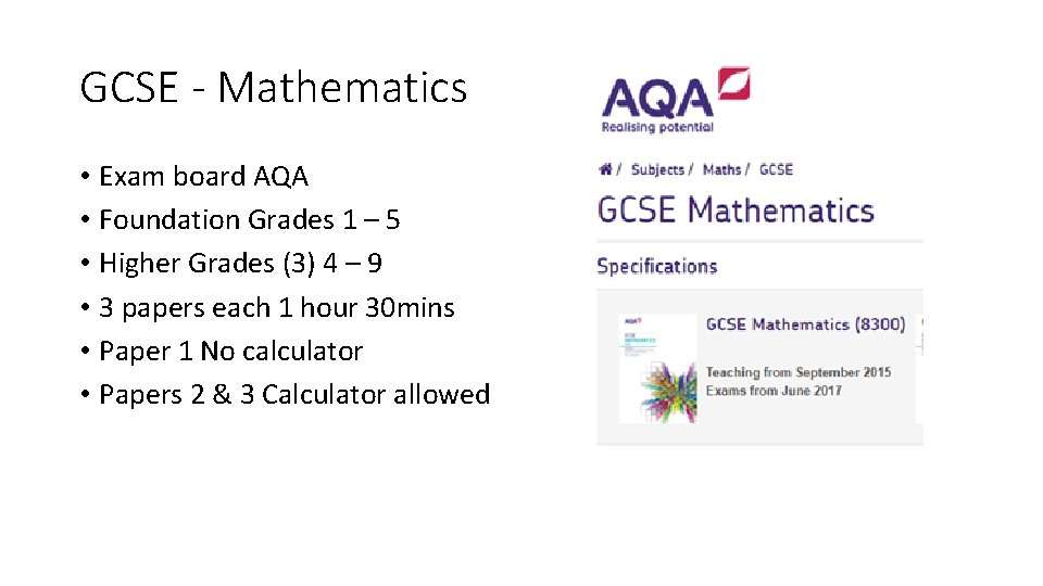 GCSE - Mathematics • Exam board AQA • Foundation Grades 1 – 5 •