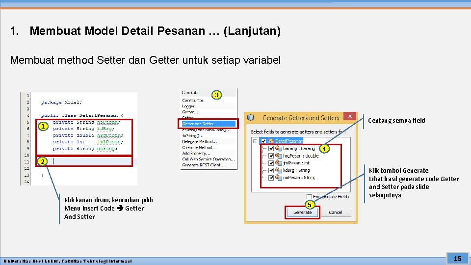 1. Membuat Model Detail Pesanan … (Lanjutan) Membuat method Setter dan Getter untuk setiap