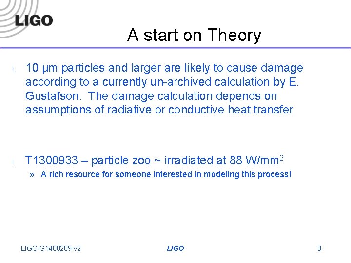 A start on Theory l l 10 µm particles and larger are likely to
