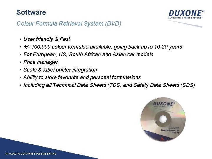 Software Colour Formula Retrieval System (DVD) • • User friendly & Fast +/- 100.