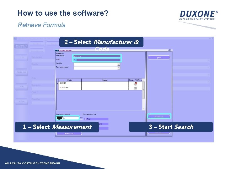 How to use the software? Retrieve Formula 2 – Select Manufacturer & Code 1