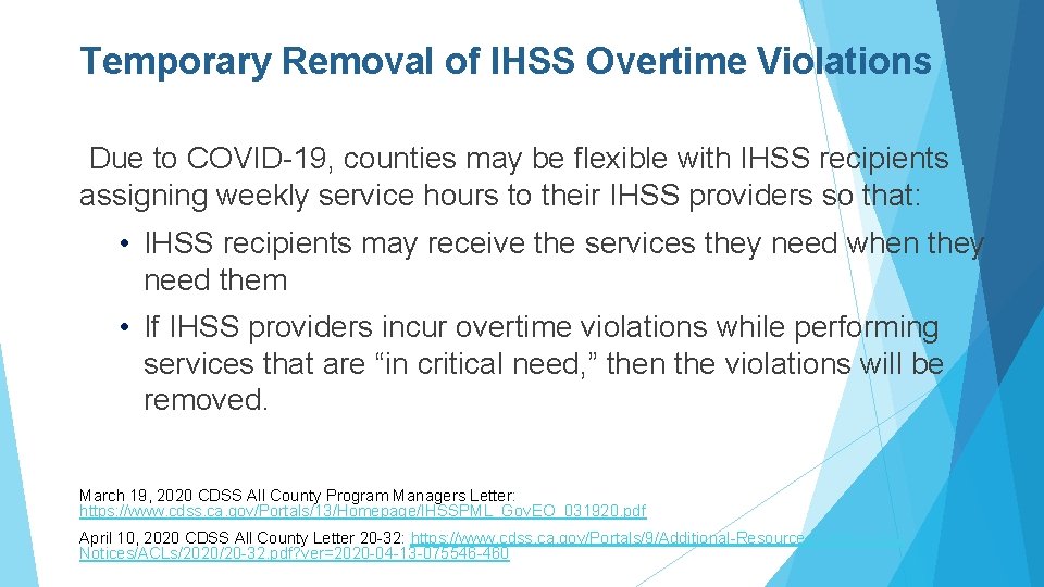 Temporary Removal of IHSS Overtime Violations Due to COVID-19, counties may be flexible with