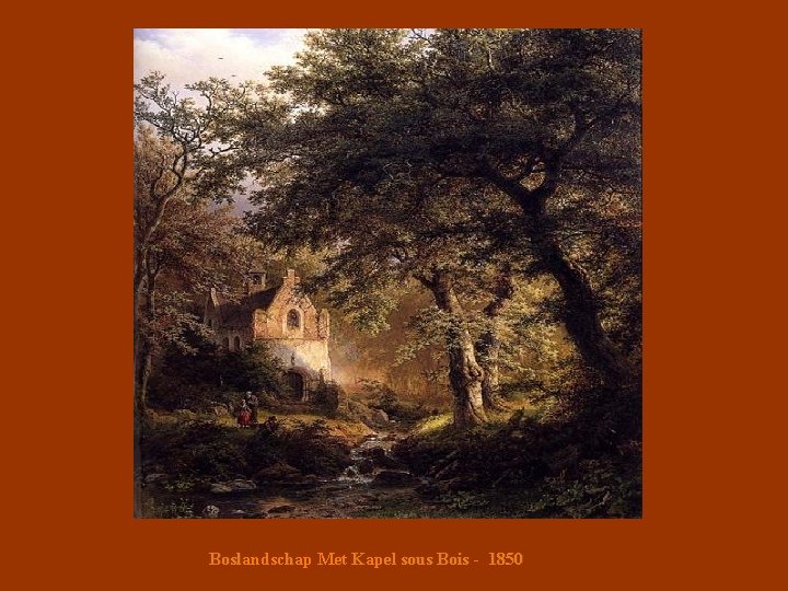 Boslandschap Met Kapel sous Bois - 1850 