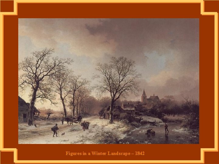 Figures in a Winter Landscape – 1842 