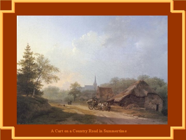 A Cart on a Country Road in Summertime 