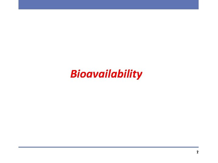 Bioavailability 2 