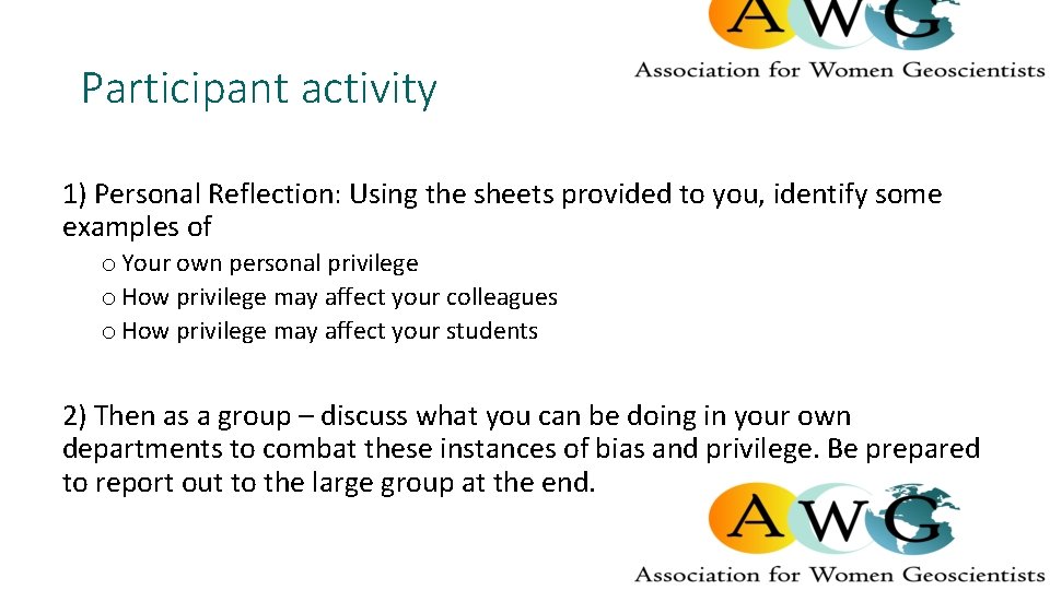 Participant activity 1) Personal Reflection: Using the sheets provided to you, identify some examples