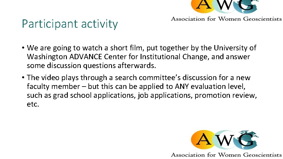Participant activity • We are going to watch a short film, put together by
