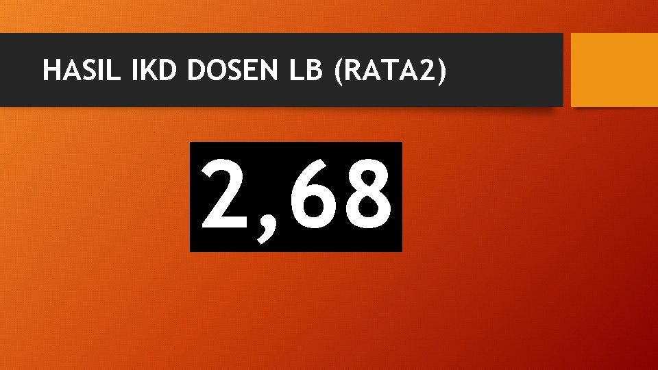 HASIL IKD DOSEN LB (RATA 2) 2, 68 