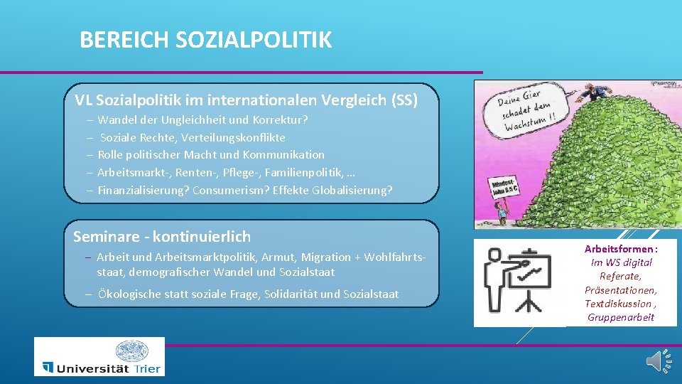 BEREICH SOZIALPOLITIK VL Sozialpolitik im internationalen Vergleich (SS) - Wandel der Ungleichheit und Korrektur?