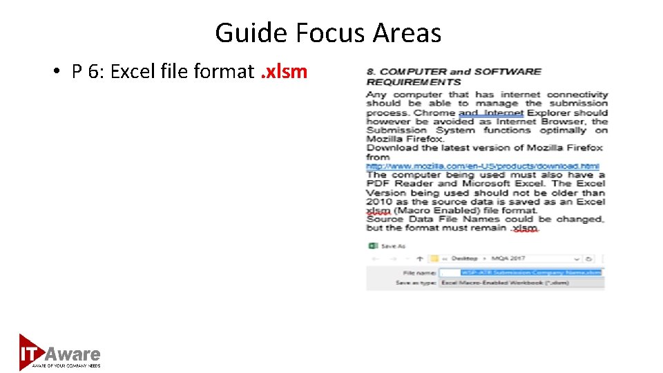 Guide Focus Areas • P 6: Excel file format. xlsm 