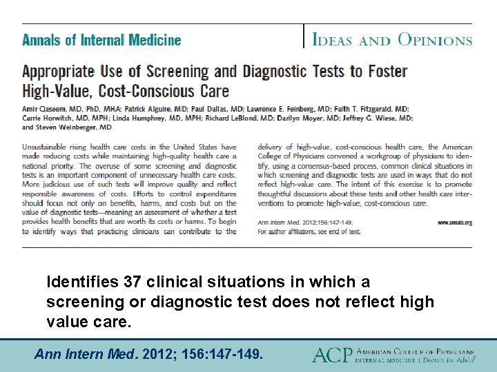 Identifies 37 clinical situations in which a screening or diagnostic test does not reflect