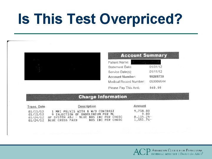 Is This Test Overpriced? 