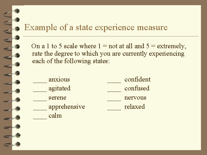 Example of a state experience measure On a 1 to 5 scale where 1