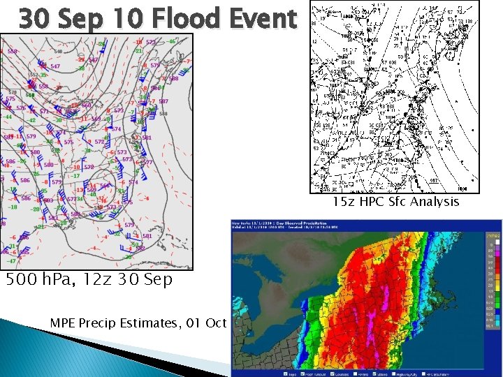 30 Sep 10 Flood Event 15 z HPC Sfc Analysis 500 h. Pa, 12