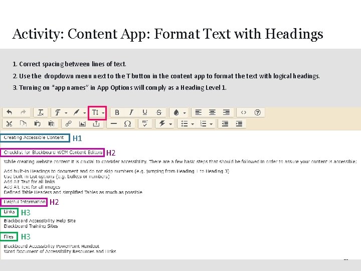 Activity: Content App: Format Text with Headings 1. Correct spacing between lines of text.