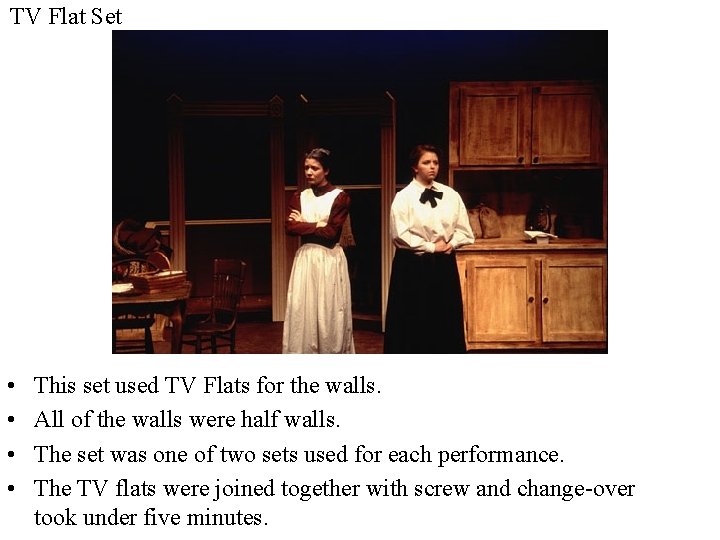 TV Flat Set • • This set used TV Flats for the walls. All