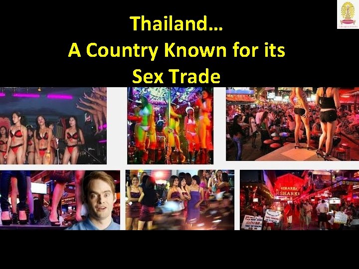 Thailand… A Country Known for its Sex Trade 