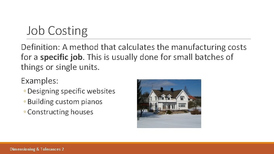 Job Costing Definition: A method that calculates the manufacturing costs for a specific job.