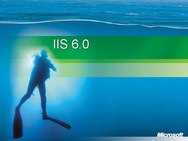 IIS 6. 0 