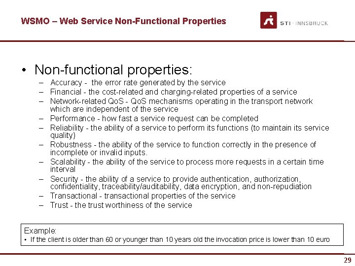 WSMO – Web Service Non-Functional Properties • Non-functional properties: – Accuracy - the error