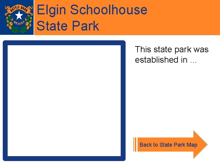 Elgin Schoolhouse State Park This state park was established in … Back to State