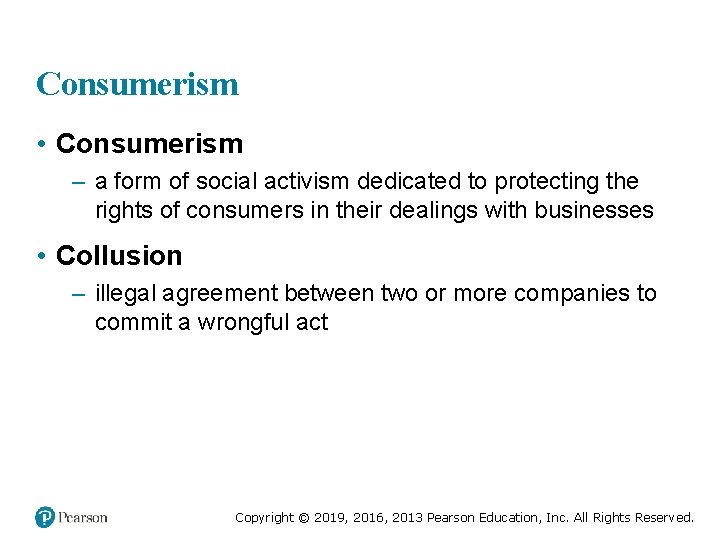 Consumerism • Consumerism – a form of social activism dedicated to protecting the rights