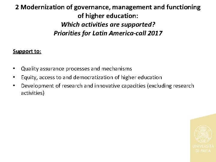 2 Modernization of governance, management and functioning of higher education: Which activities are supported?