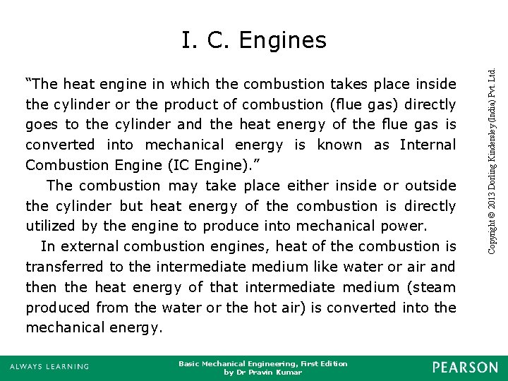 Basic Mechanical Engineering, First Edition by Dr Pravin Kumar “The heat engine in which