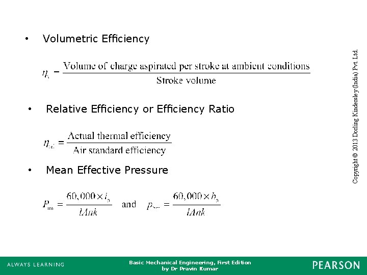  • Relative Efﬁciency or Efﬁciency Ratio • Mean Effective Pressure Basic Mechanical Engineering,