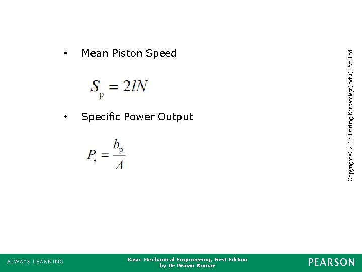  • Speciﬁc Power Output Basic Mechanical Engineering, First Edition by Dr Pravin Kumar