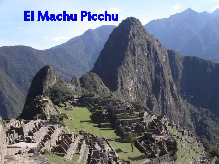 El Machu Picchu 